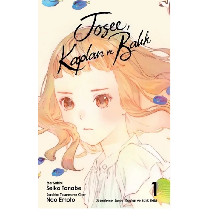 Josee, Kaplan ve Balık Cilt 1