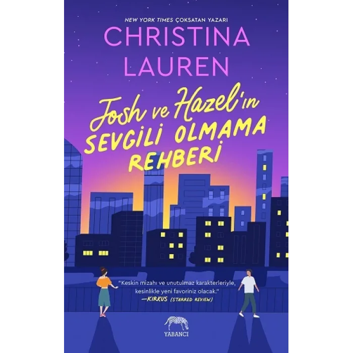 Josh ve Hazelın Sevgili Olmama Rehberi