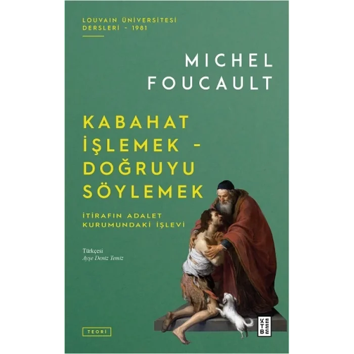 Kabahat İşlemek - Doğruyu Söylemek