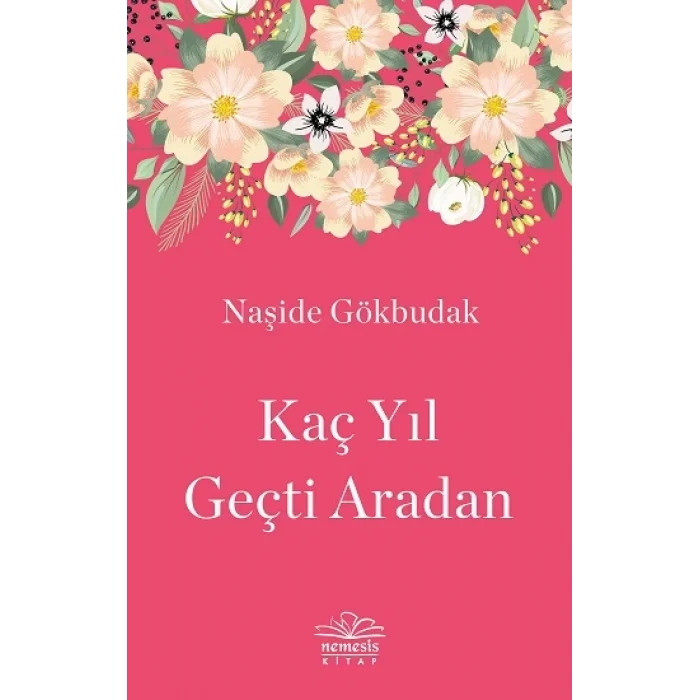 Kaç Yıl Geçti Aradan