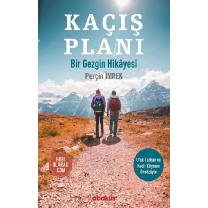 Kaçış Planı - Bir Gezginin Hikayesi
