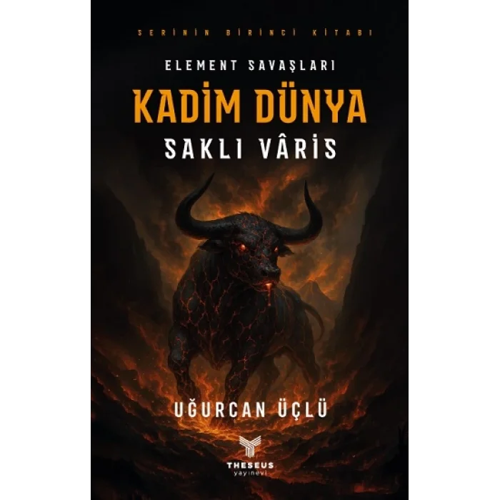 Kadim Dünya - Element Savaşları - Saklı Varis