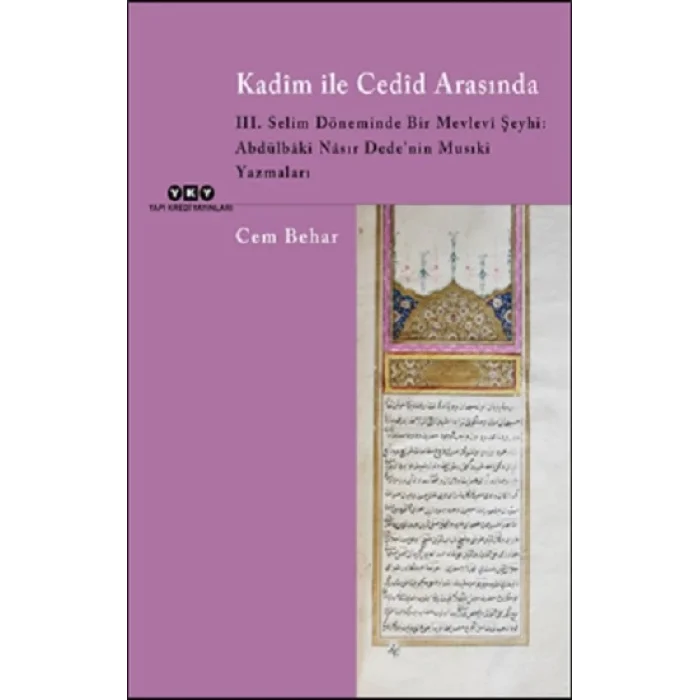 Kadim ile Cedid Arasında