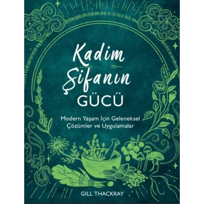 Kadim Şifanın Gücü