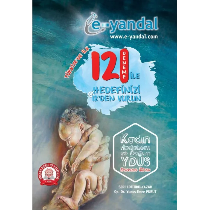 Kadın Hastalıkları ve Doğum YDUS 12 Deneme Kitabı