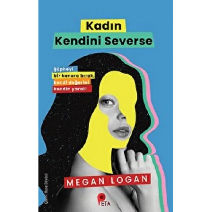 Kadın Kendini Severse