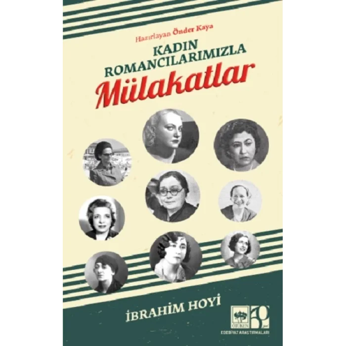 Kadın Romancılarımızla Mulakatlar