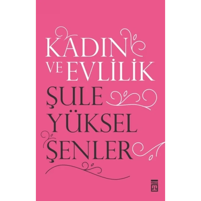 Kadın ve Evlilik