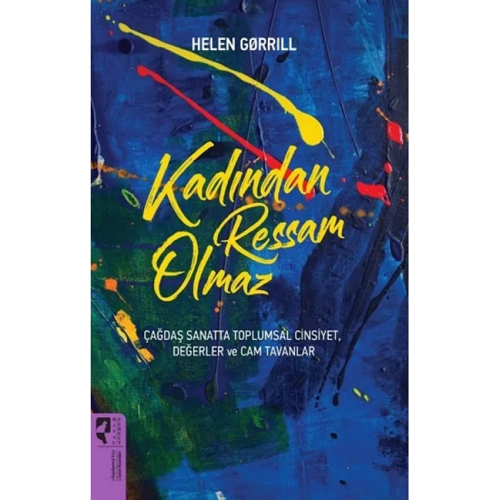 Kadından Ressam Olmaz