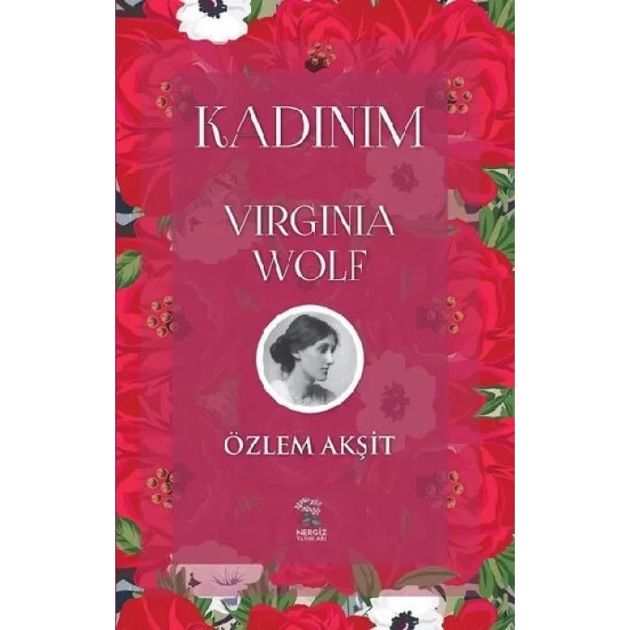 Kadınım: Virginia Wolf