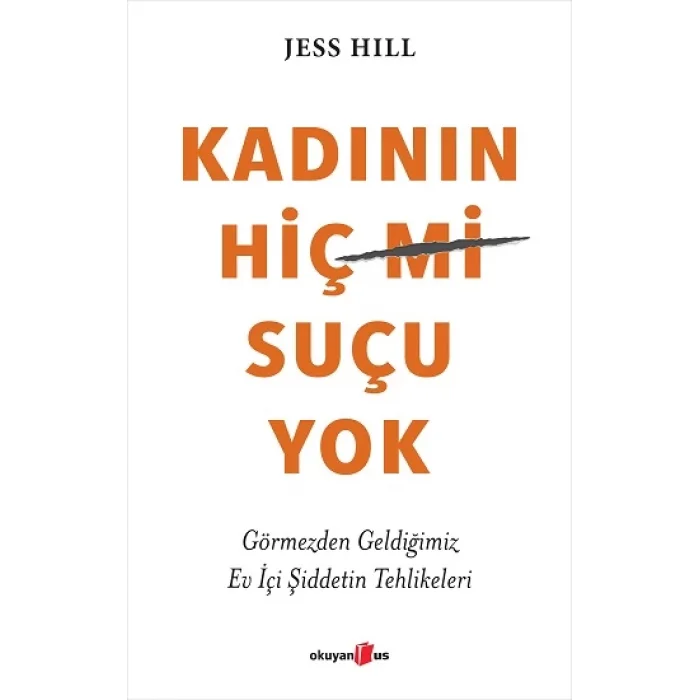 Kadının Hiç Suçu Yok