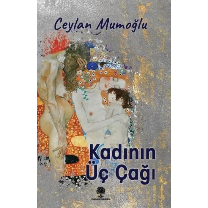 Kadının Üç Çağı