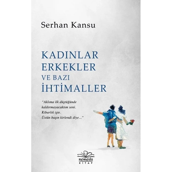 Kadınlar Erkekler ve  Bazı İhtimaller
