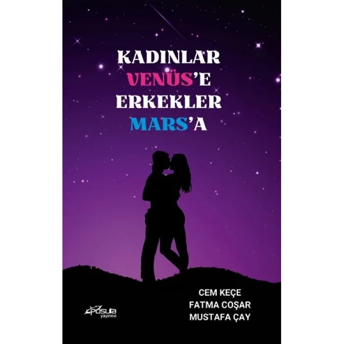 Kadınlar Venüse Erkekler Marsa