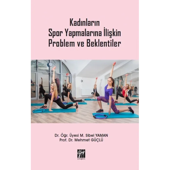 Kadınların Spor Yapmalarına İlişkin Problem ve Beklentiler
