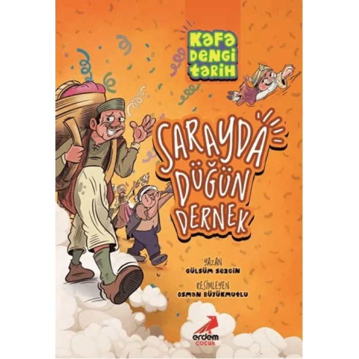 Kafa Dengi Tarih - Sarayda Düğün Dernek