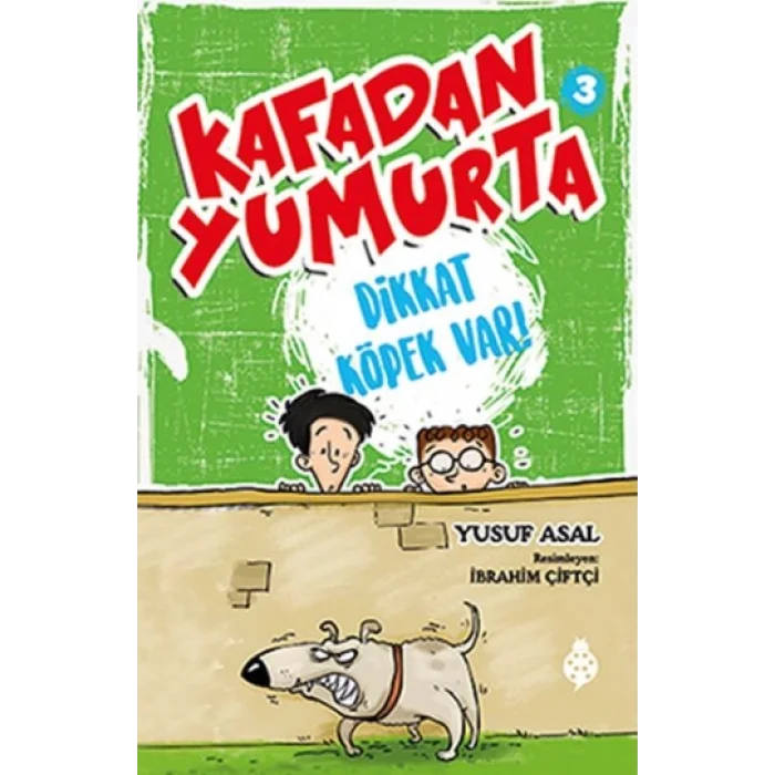 Kafadan Yumurta 3 - Dikkat Köpek Var!