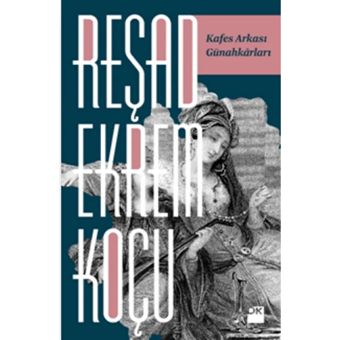 Kafes Arkası Günahkarları