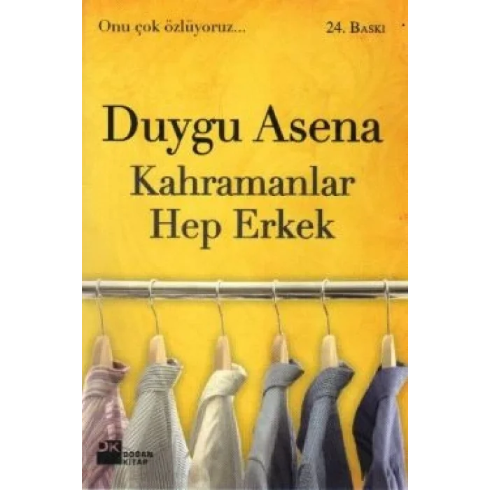 Kahramanlar Hep Erkek