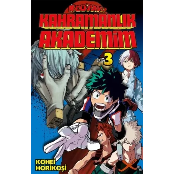 Kahramanlık Akademim Cilt 3
