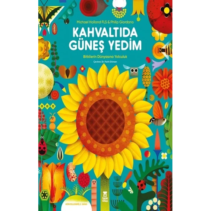 Kahvaltıda Güneş Yedim (Ciltli)