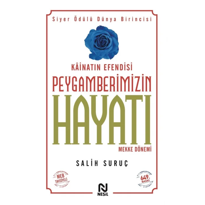 Kainatın Efendisi Peygamberimizin Hayatı -1