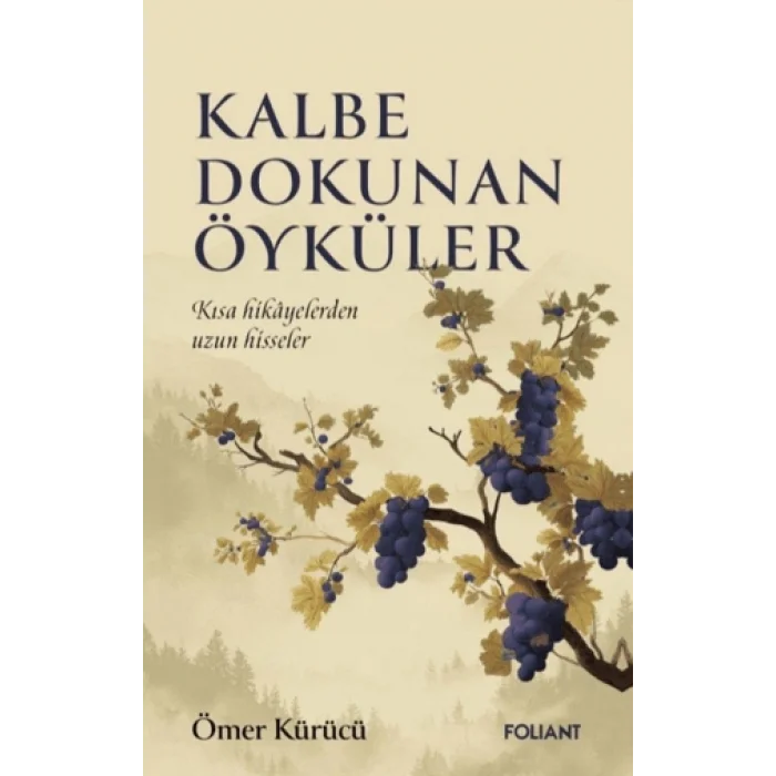 Kalbe Dokunan Öyküler