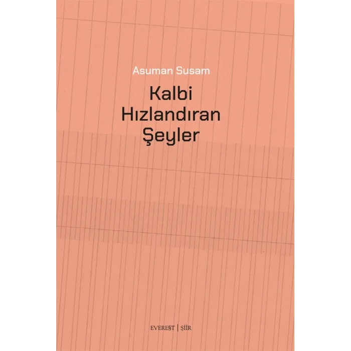 Kalbi Hızlandıran Şeyler
