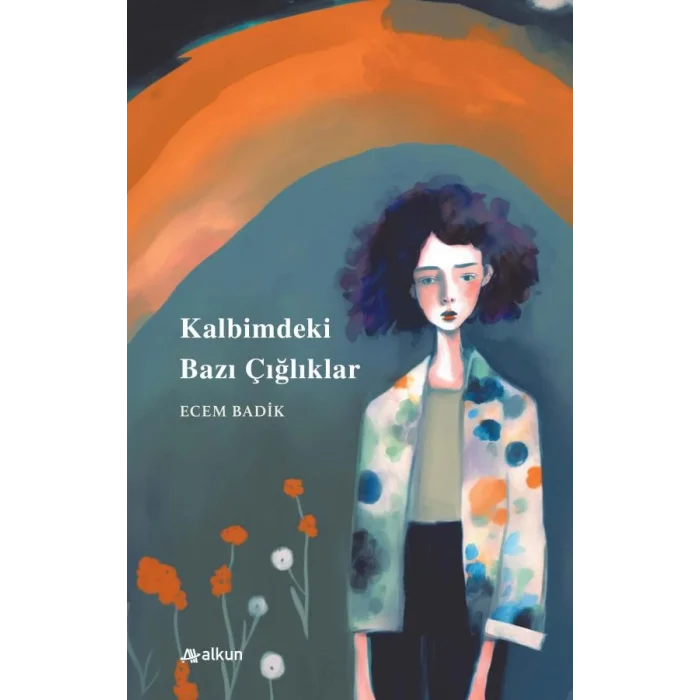 Kalbimdeki Bazı Çığlıklar