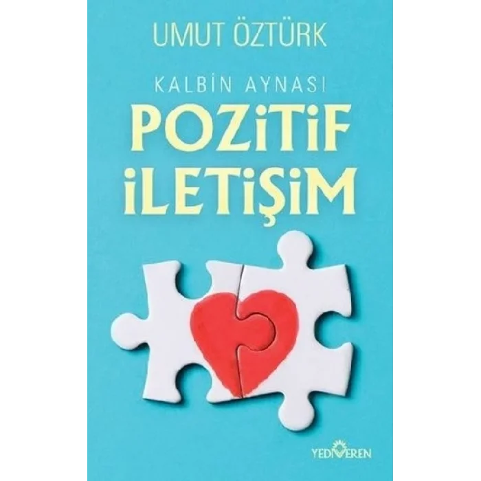 Kalbin Aynası Pozitif İletişim