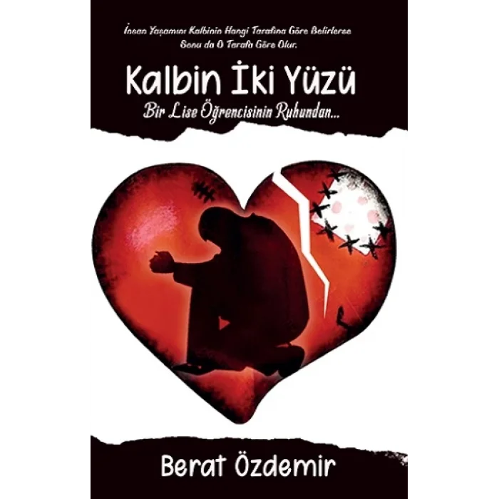 Kalbin İki Yüzü