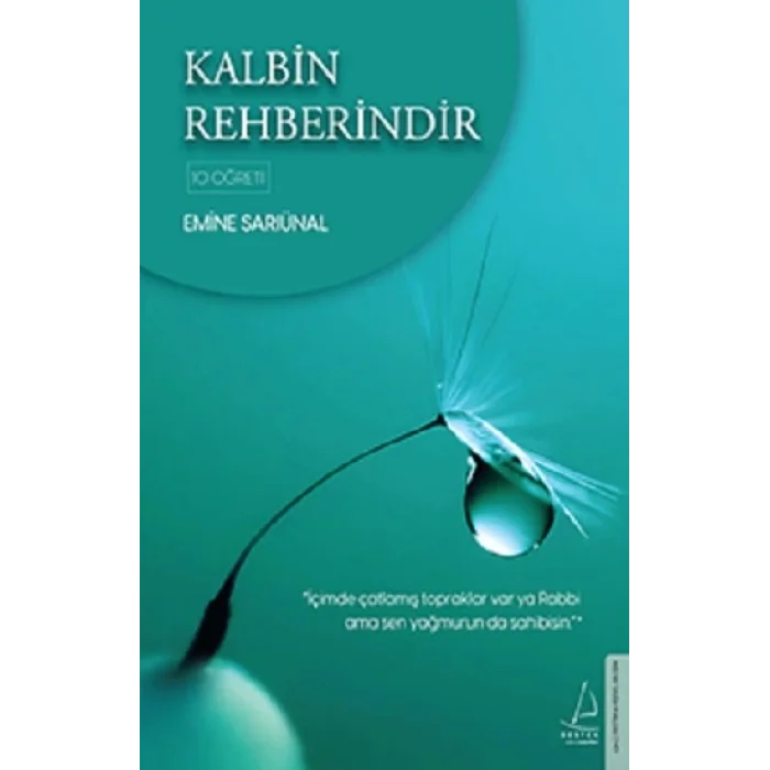 Kalbin Rehberindir