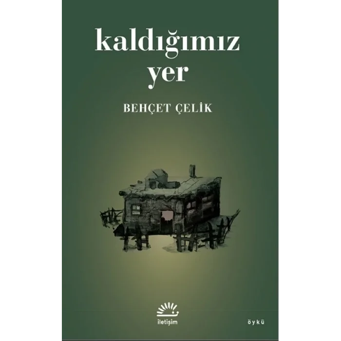 Kaldığımız Yer