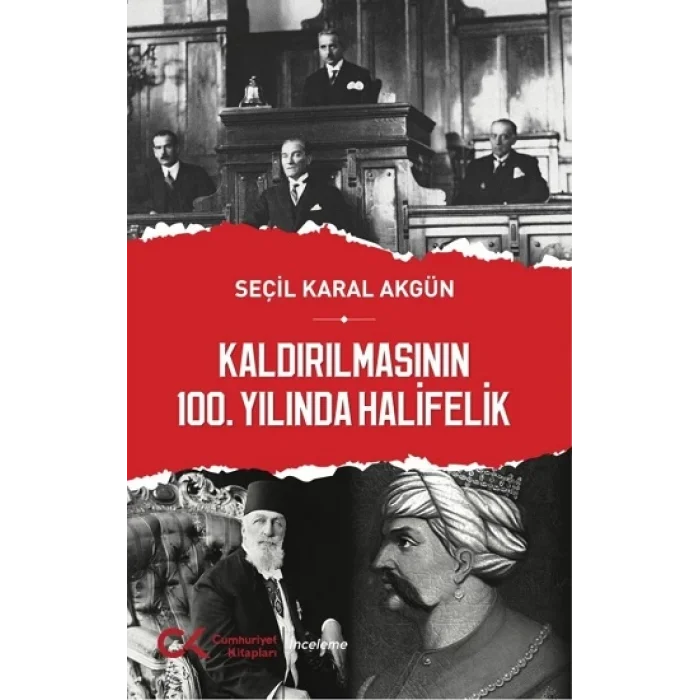 Kaldırılmasının 100.Yılında Halifelik