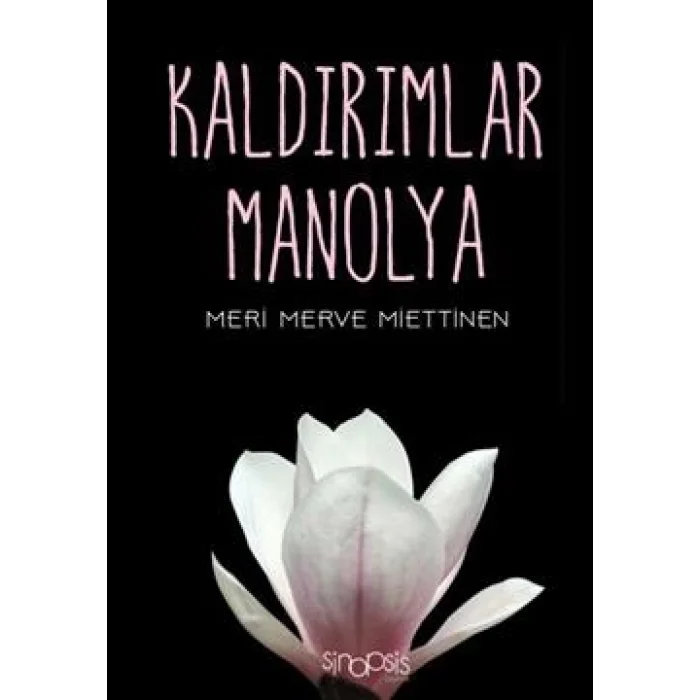 Kaldırımlar Manolya
