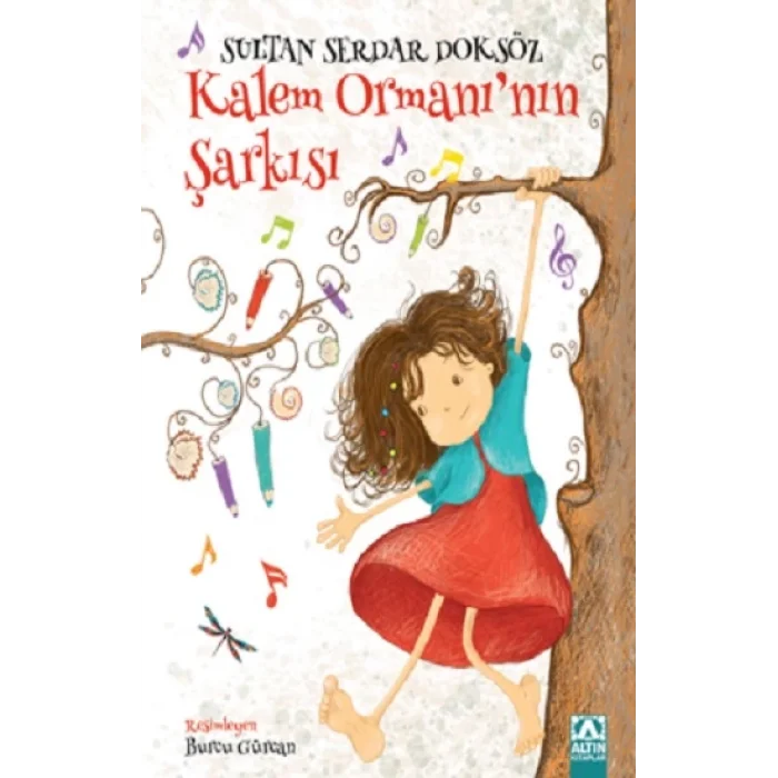 Kalem Ormanının Şarkısı