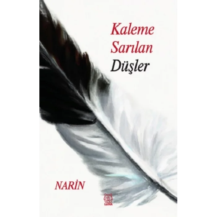Kaleme Sarılan Düşler
