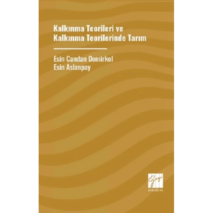 Kalkınma Teoriler ve Kalkınma Teorilerinde Tarım