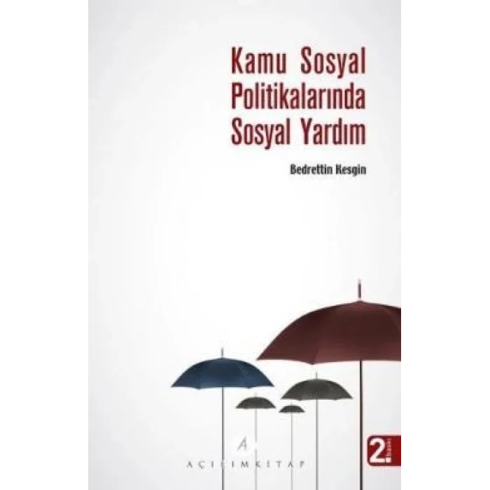 Kamu Sosyal Politikalarında Sosyal Yardım