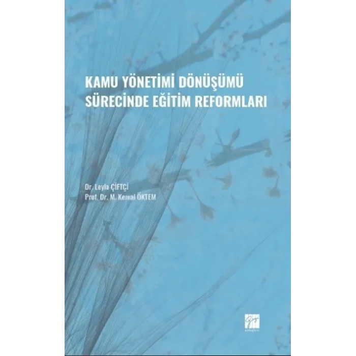 Kamu Yönetimi Dönüşümü Sürecinde Eğitim Reformları