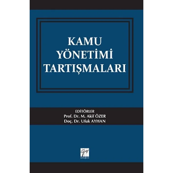 Kamu Yönetimi Tartışmaları