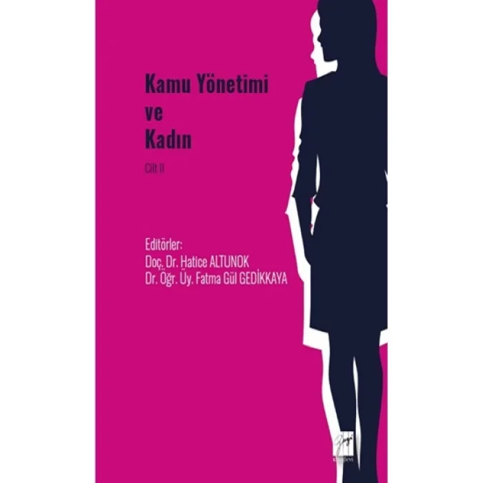 Kamu Yönetimi ve Kadın Cilt II
