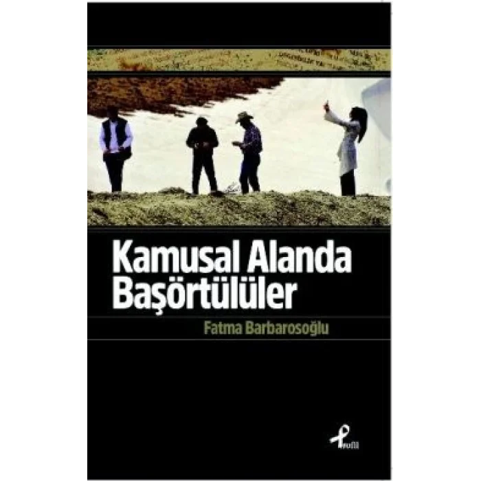 Kamusal Alanda Başörtülüler