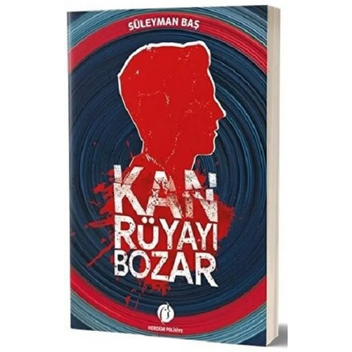 Kan Rüyayı Bozar