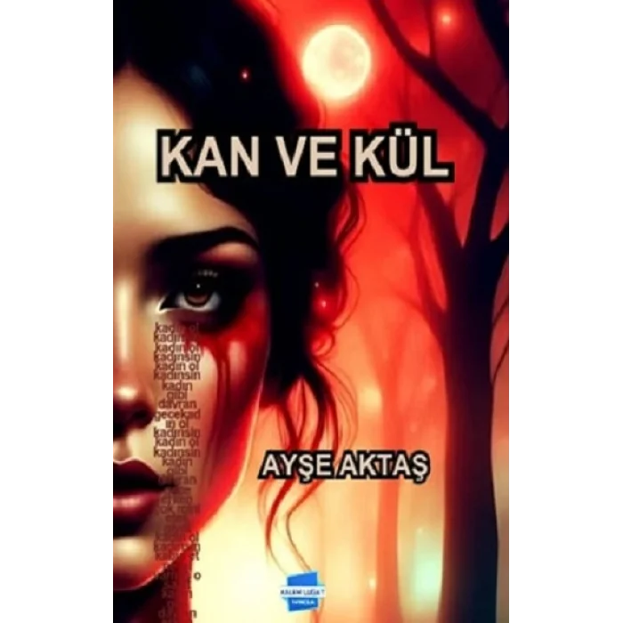 Kan ve Kül