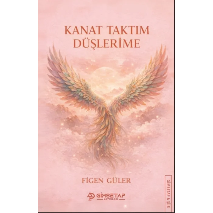 Kanat Taktım Düşlerime