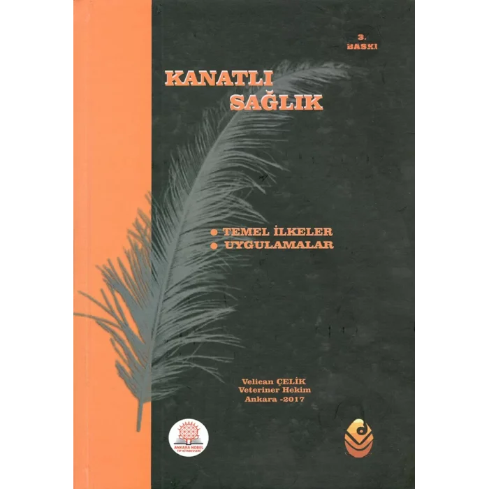 Kanatlı Sağlık Temel İlkeler Uygulamalar