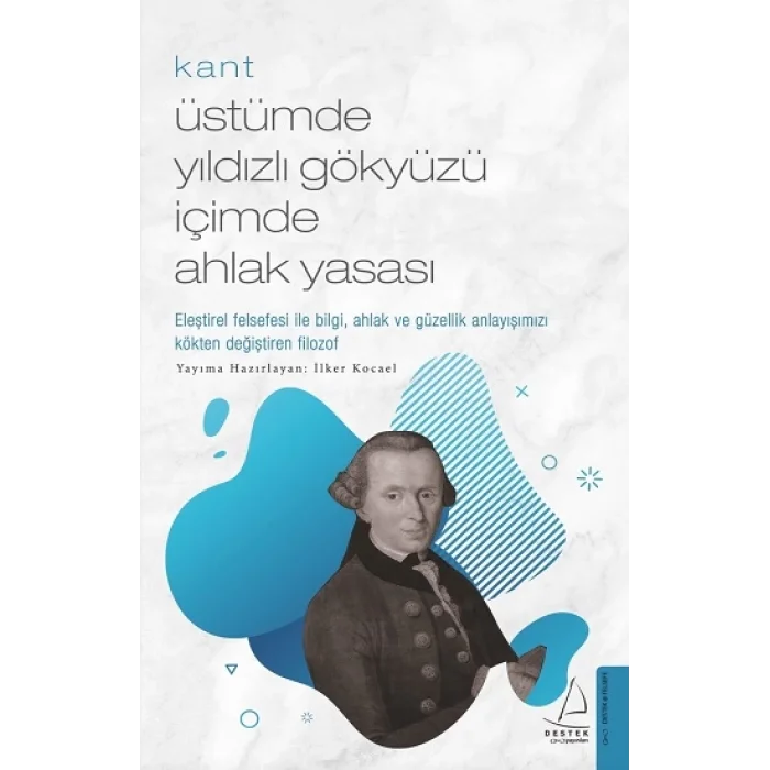 Kant-Üstümde Yıldızlı Gökyüzü İçimde Ahlak Yasası