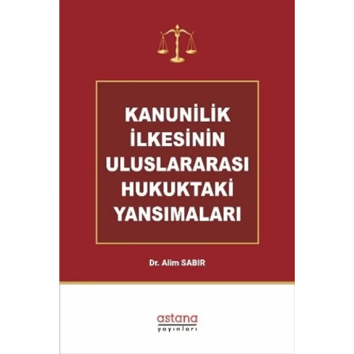 Kanunilik İlkesinin Uluslararası Hukuktaki Yansımaları