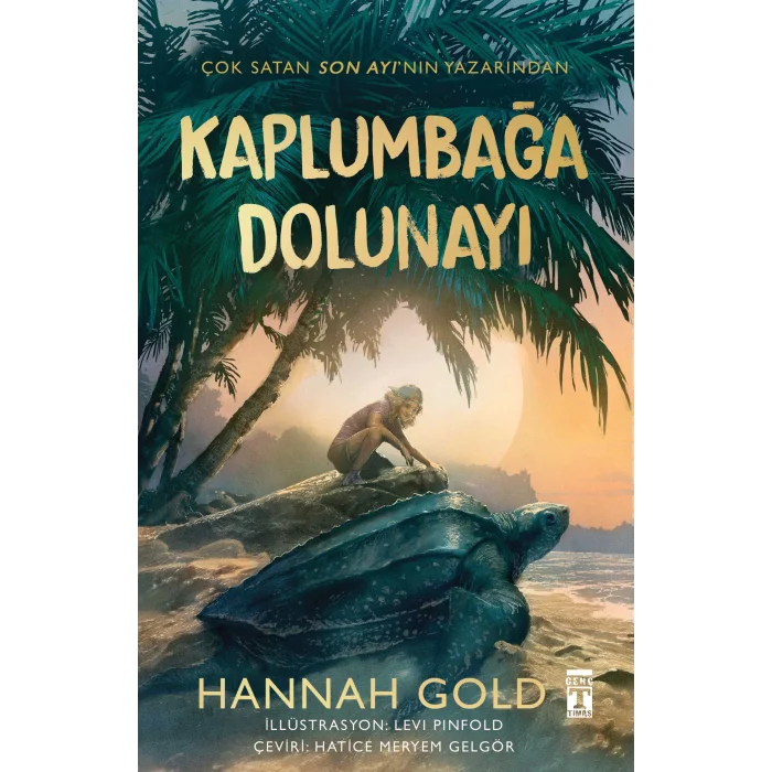 Kaplumbağa Dolunayı (Ciltli Şömizli)